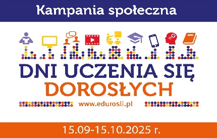 Zdjęcie artykułu Kampania społeczna „Dni Uczenia się Dorosłych” 15.09 - 15.10.2025 r. - bezpłatne webinary